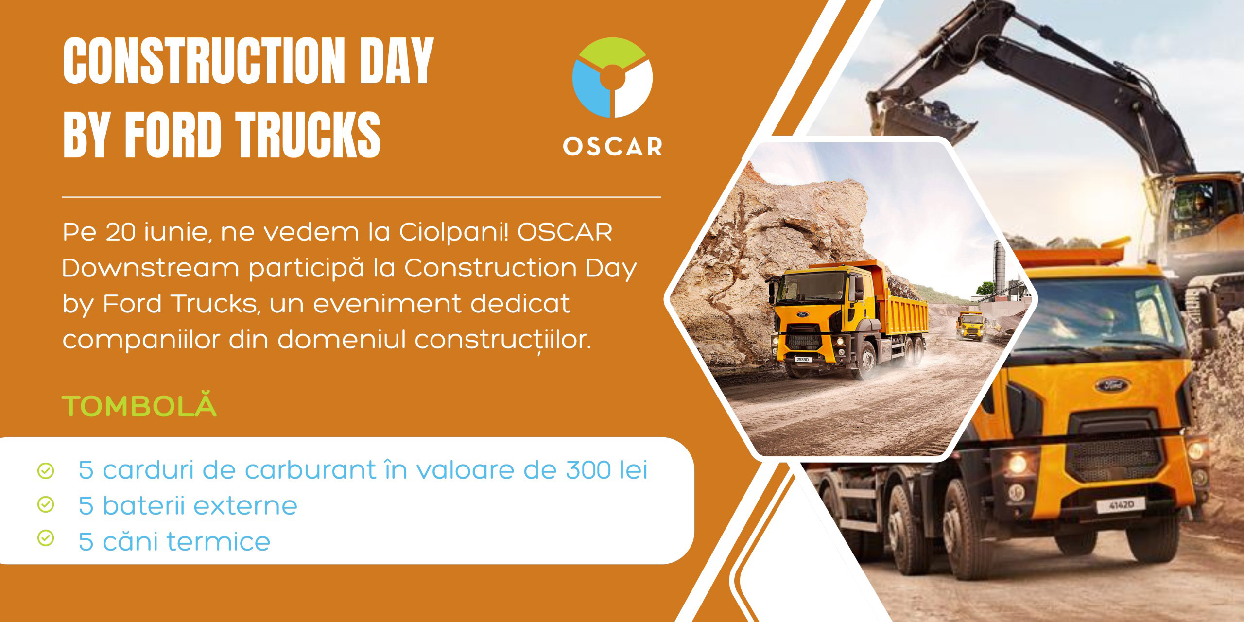 OSCAR Downstream, prezent la Construction Day by Ford Trucks